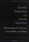 Gentile Impurities and Jewish Identities cover photo